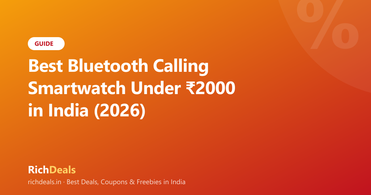 Best Bluetooth Calling Smartwatch Under ₹2000 in India (2026)