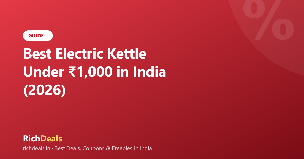 Best Electric Kettle Under ₹1,000 in India (2026)