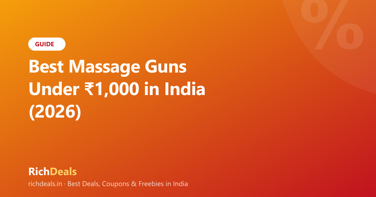 Best Massage Guns Under ₹1,000 in India (2026)