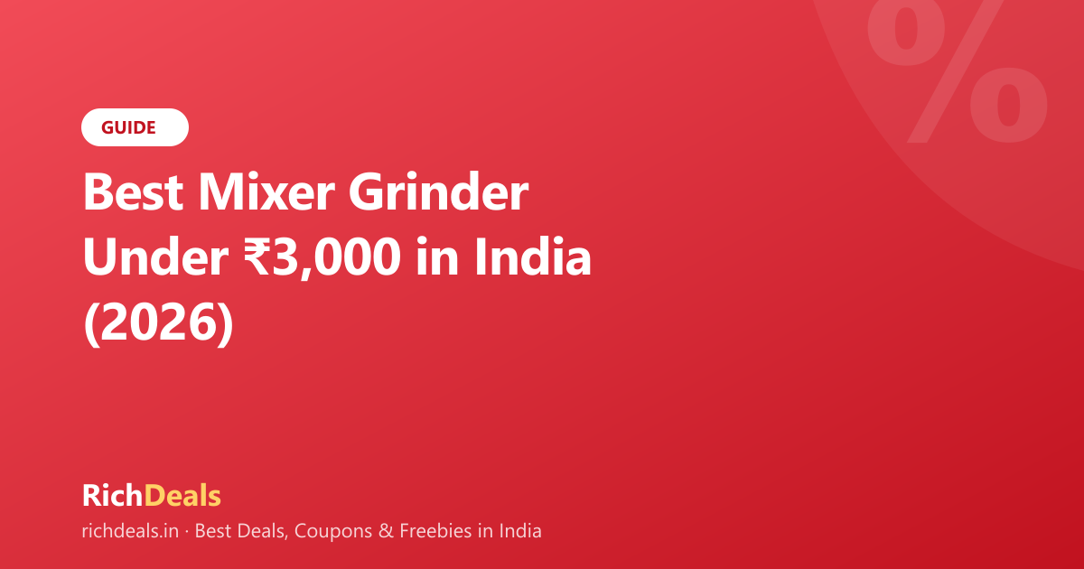 Best Mixer Grinder Under ₹3,000 in India (2026)