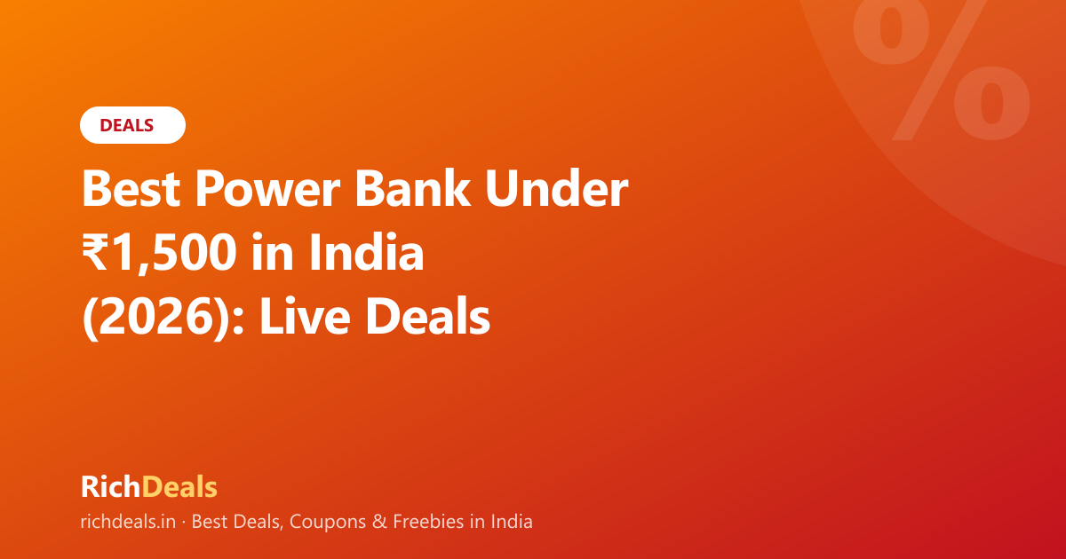 Best Power Bank Under ₹1,500 in India (2026): Live Deals