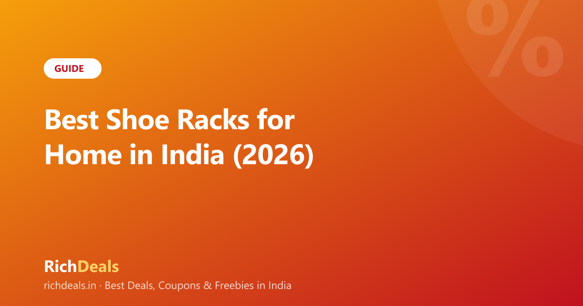 Best Shoe Racks for Home in India (2026)