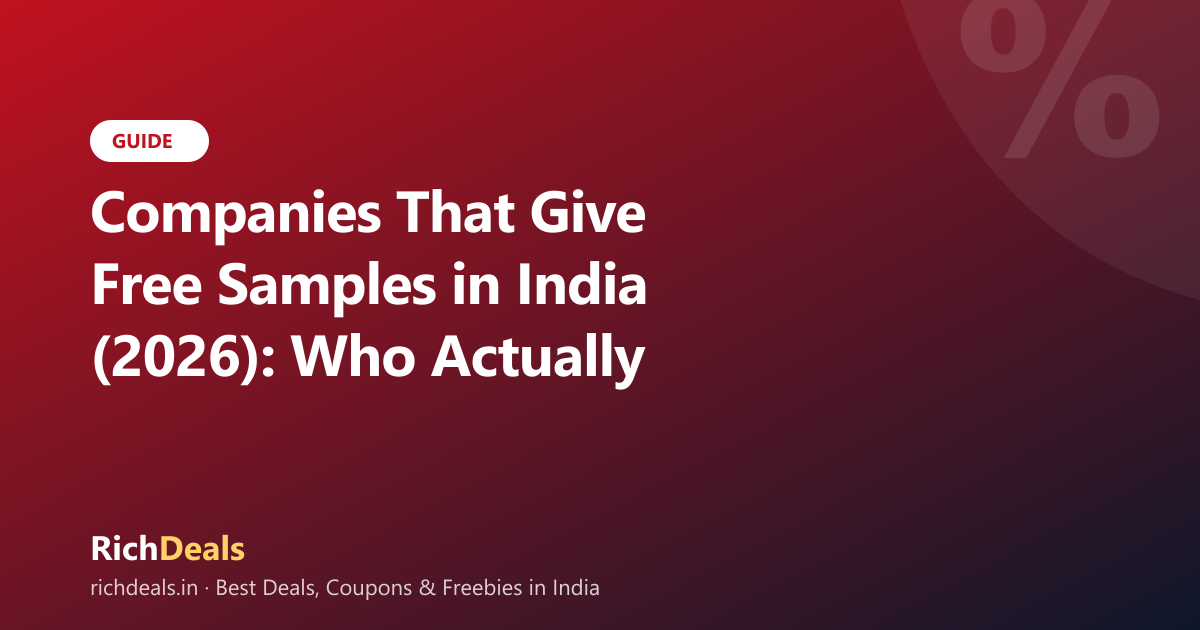 Companies That Give Free Samples in India (2026): Who Actually Ships Them