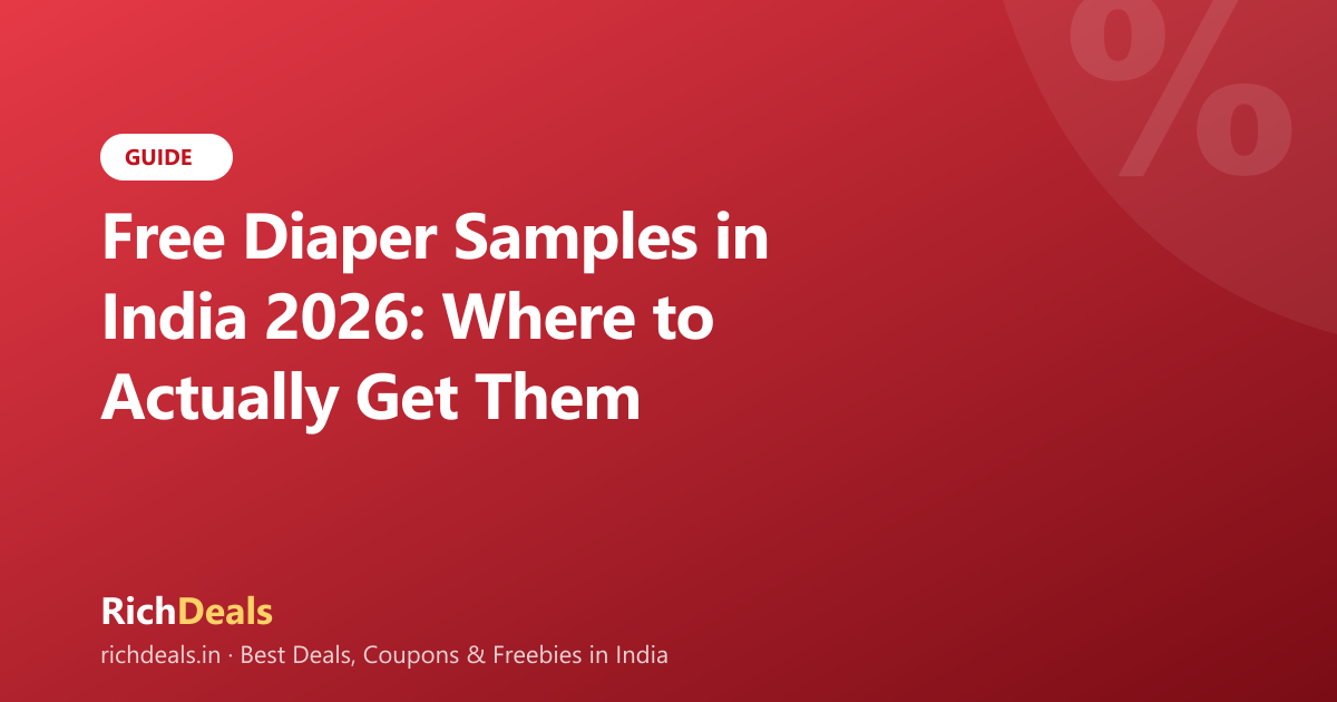 Free Diaper Samples in India (2026): Which Brands Actually Ship One