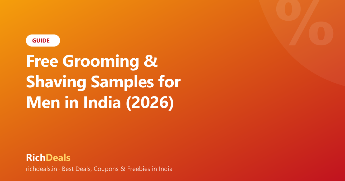 Free Grooming & Shaving Samples for Men in India (2026)