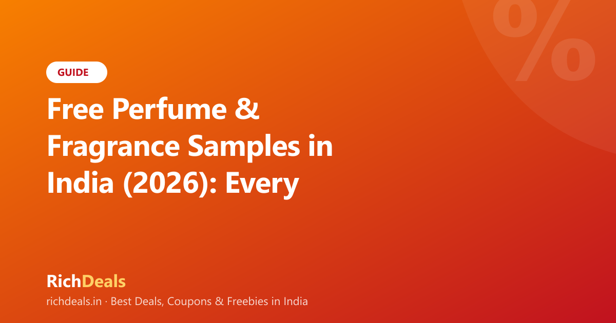 Free Perfume & Fragrance Samples in India (2026): Every Real Way