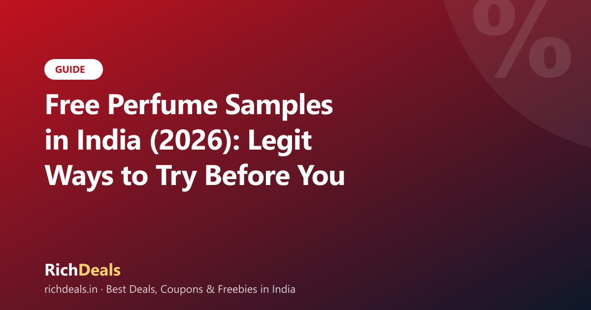 Free Perfume Samples in India (2026): Legit Ways to Try Before You Buy