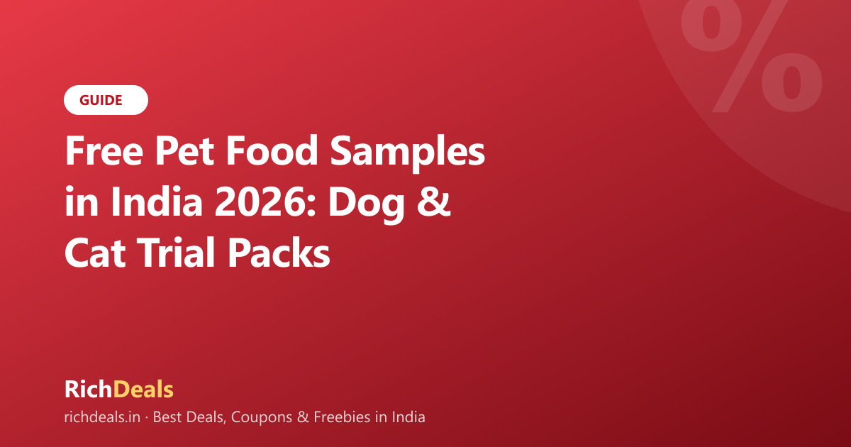 Free Pet Food Samples in India 2026: Dog & Cat Trial Packs