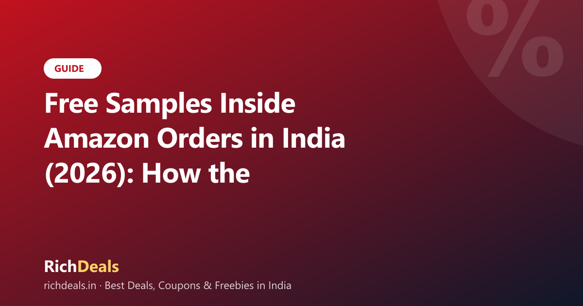 Free Samples Inside Amazon Orders in India (2026): How the Sampling Program Actually Works