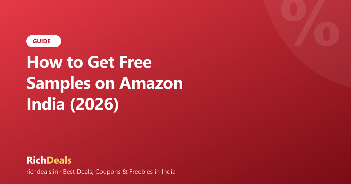 How to Get Free Samples on Amazon India (2026)