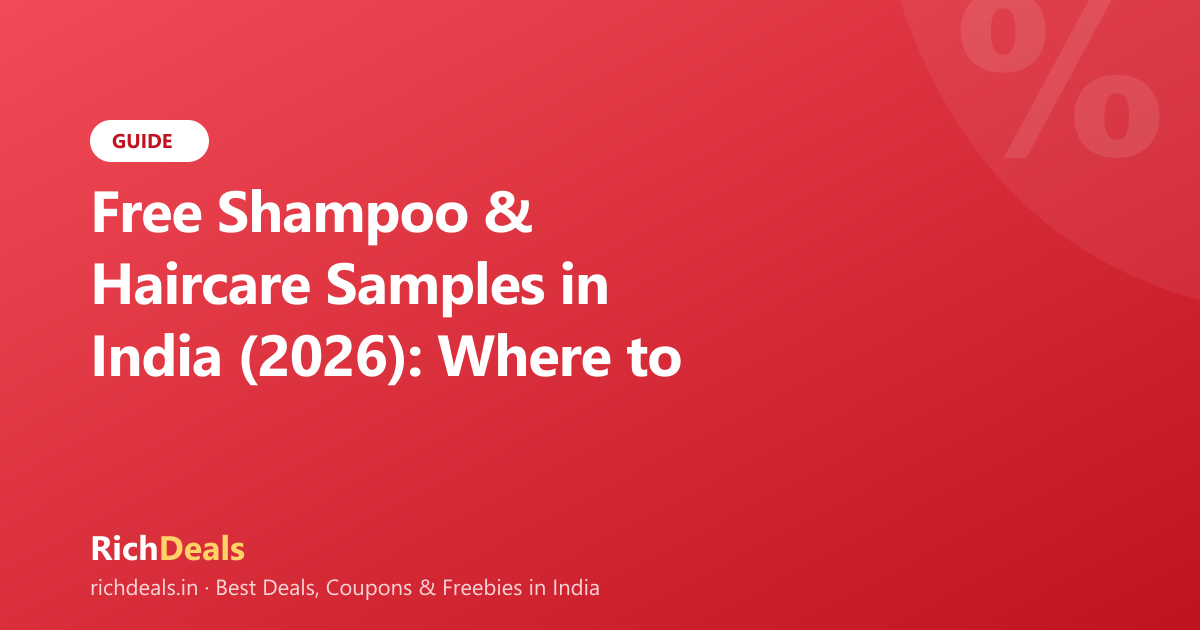 Free Shampoo & Haircare Samples in India (2026): Where to Actually Get Them