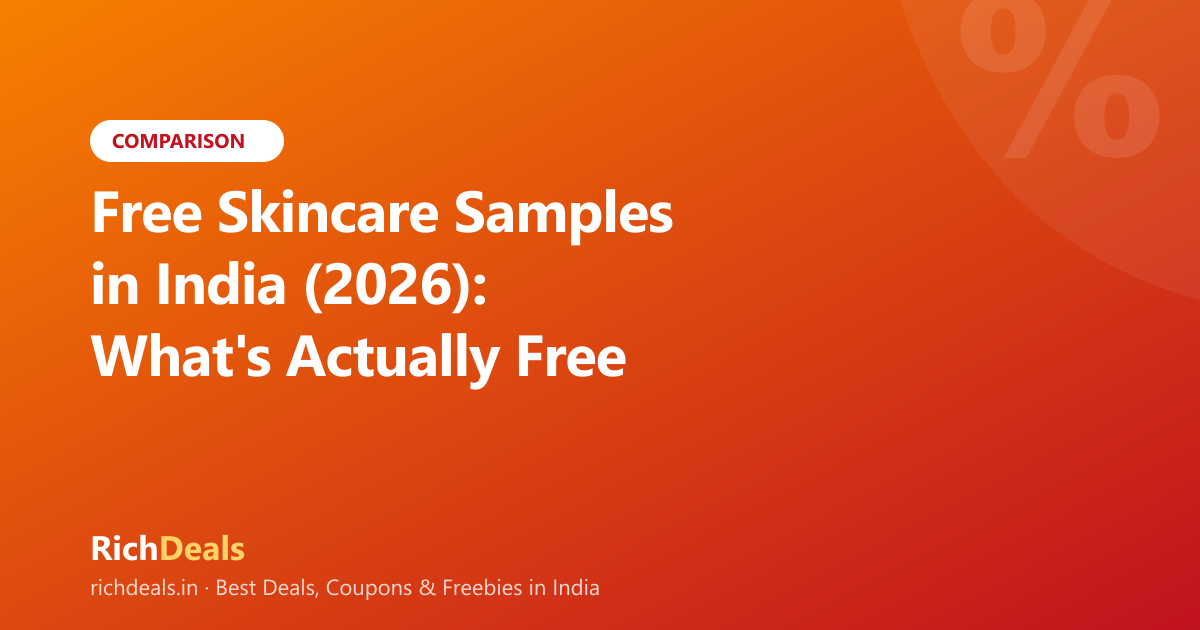 Free Skincare Samples in India (2026): What's Actually Free vs What You Pay For