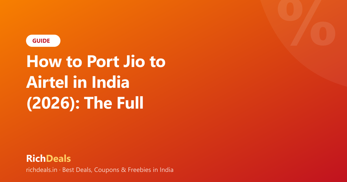 How to Port Jio to Airtel in India (2026): The Full Process