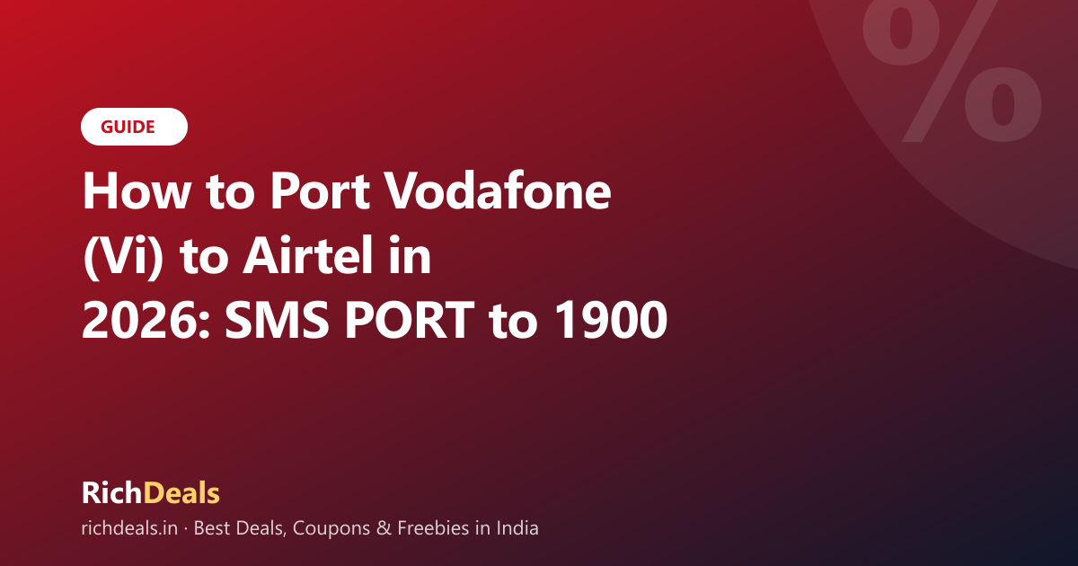 How to Port Vodafone (Vi) to Airtel in 2026: SMS PORT to 1900