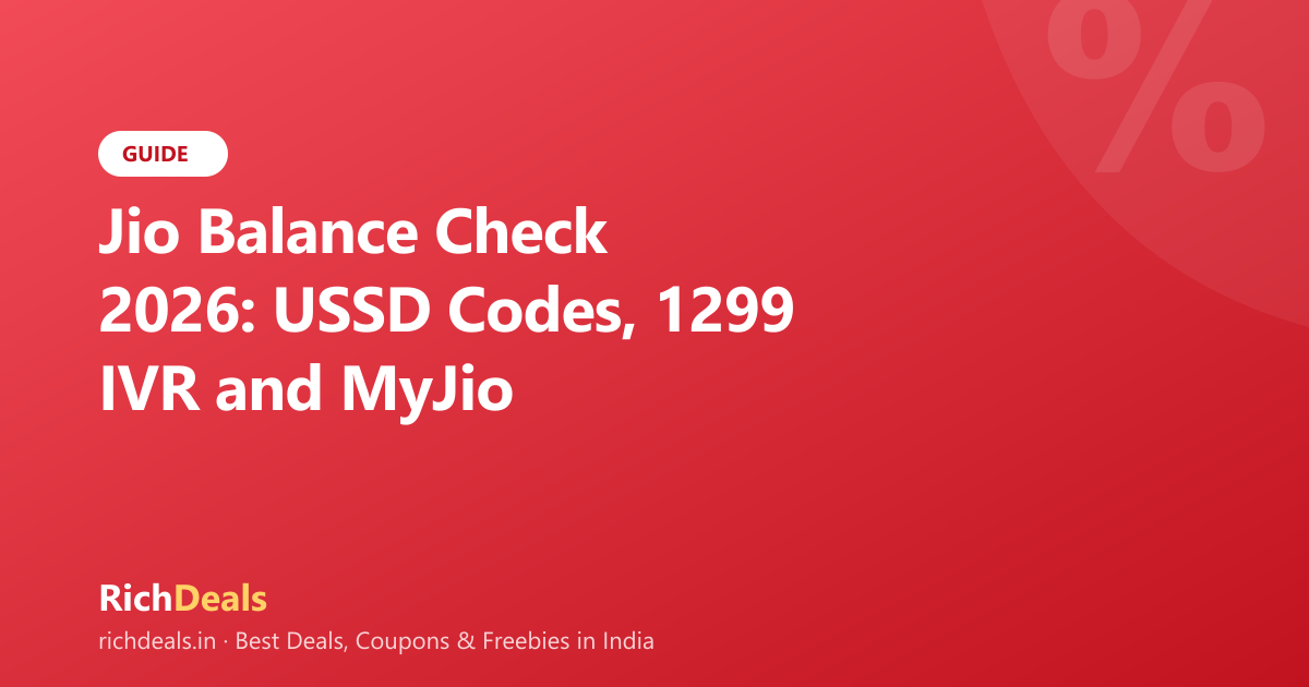 Jio Balance Check 2026: USSD Codes, 1299 IVR and MyJio