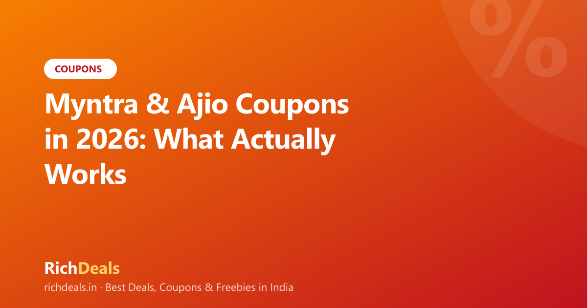 Myntra & Ajio Coupons in 2026: What Actually Works